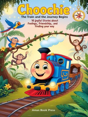 cover image of Choochie the Train and the Journey Begins